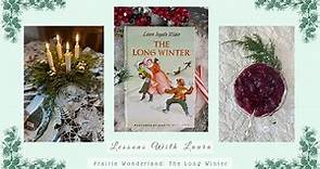 Prairie Wonderland II The Long Winter II Laura Ingalls Wilder