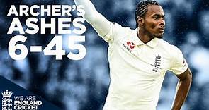 Archer's Explosive 6-45! | Jofra Removes Warner In Super Bowling Spell! | The Ashes 2019