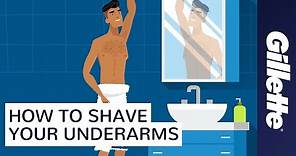 Shaving Armpit Hair | Manscaping Tips with Gillette STYLER