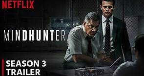 Mindhunter Season 3 Release Date | Trailer | Everything You Need To Know!!