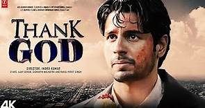 Thank God | FULL MOVIE 4K HD FACTS | Ajay Devgn | Sidharth Malhotra | Rakul Preet Singh |Indra Kumar