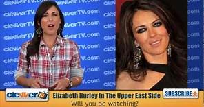 Elizabeth Hurley on 'Gossip Girl'