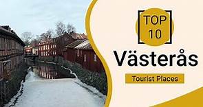 Top 10 Best Tourist Places to Visit in Vasteras | Sweden - English