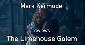 Mark Kermode reviews The Limehouse Golem