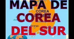 MAPA DE COREA DEL SUR