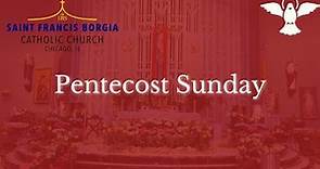 Live Stream: Pentecost Sunday - 5/28/2023