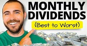 The Top 10 Monthly Dividend Stocks Ranked (BEST to WORST)