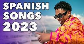 Top Spanish Songs 2023 | Best Latin Popular Songs 2023 (Hits Playlist)