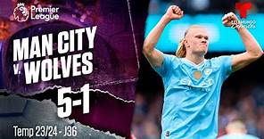 Manchester City v. Wolverhampton 5-1 - Highlights & Goles | Premier League | Telemundo Deportes