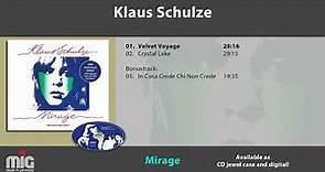 Klaus Schulze - Mirage (40th Anniversary) (2017 Remaster) (FULL ALBUM)