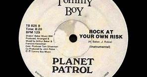 Planet Patrol - Rock At Your Own Risk (1982)