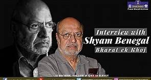 Interview with Shyam Benegal | Bharat Ek Khoj