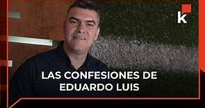 La historia no contada de Eduardo Luis López