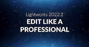 Edit like a Professional inside Lightworks