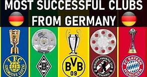 MOST SUCCESSFUL CLUBS FROM GERMANY