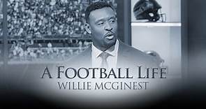 'A Football Life': Willie McGinest's life after football
