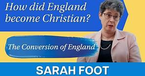 How did England become Christian? - Sarah Foot | Instant Expert