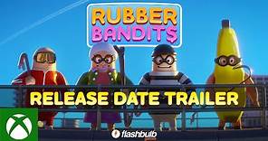 Rubber Bandits | Release Date Trailer