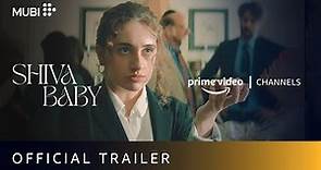 Shiva Baby - Official Trailer | Amazon Prime Video Channels | MUBI