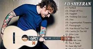 Ed Sheeran Greatest Hits - Best Of Ed Sheeran Full Album HD