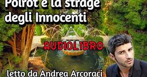 POIROT E LA STRAGE DEGLI INNOCENTI -Audiolibro letto da Andrea Arcoraci