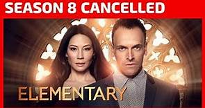 Elementary Season 8 is cancelled as Jonny Lee Miller’s Sherlock Holmes says good-bye after 7 years