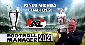 RINUS MICHELS CHALLENGE FM21 | RICREARE LA MAGIA DEL CALCIO TOTALE | Football Manager 2021