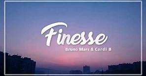 Finesse - Bruno Mars ft. Cardi B (Lyrics)