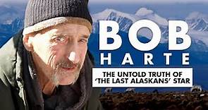 The Untold Truth About 'The Last Alaskans' Star - Bob Harte