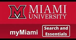 Search and Essentials in the New myMiami