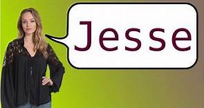 How to say jesse in French?