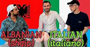 Similarities Between Albanian and Italian
