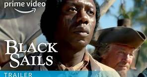 Black Sails - Trailer | Prime Video