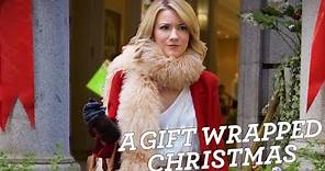 A Gift Wrapped Christmas 2015 Lifetime Film