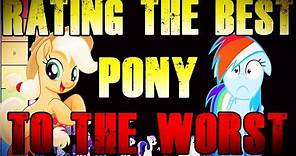 WHO IS THE BEST PONY?! | My Little Pony Tier List