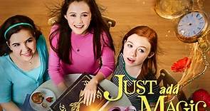 Just Add Magic 2019 All episodes HD Streaming