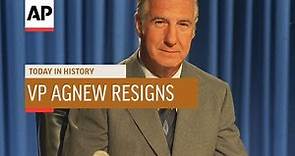 VP Agnew Resigns - 1973 | Today In History | 10 Oct 18