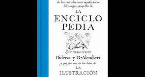 Denis Diderot/Jean D´Alembert: La Enciclopedia (parte I)