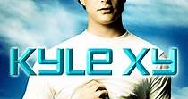 Kyle XY Season 1 - watch full episodes streaming online