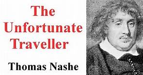 The Unfortunate Traveller || by Thomas Nashe || Summary