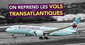 Genève - Montréal : On reprend les vols transatlantiques avec Air Canada