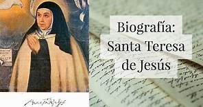 Santa Teresa de Jesús | Biografía breve