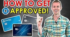How to get APPROVED for Chase Credit Cards! (Chase Application Rules)