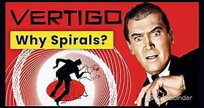 Vertigo, Hitchcock & the Spiral — Vertigo Film Analysis and the Perfect Symbol for Obsession