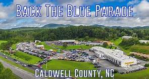 Back The Blue Parade - Caldwell County, NC
