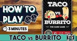 How to Play Taco vs Burrito in 3 minutes: The Ultimate Game Guide