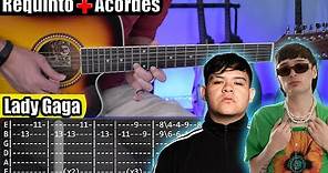 Lady Gaga - Peso Pluma x Junior H x Gabito Ballesteros - Requinto + Acordes | TABS | Guitarra