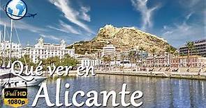 QUÉ VER en ALICANTE, España - Ciudad turística a orillas del Mediterráneo