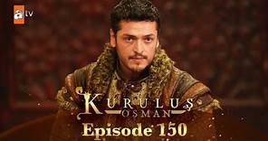 Kurulus Osman Urdu - Season 5 Episode 150