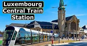 Luxembourg Central Train Station | Central Sightseeing
